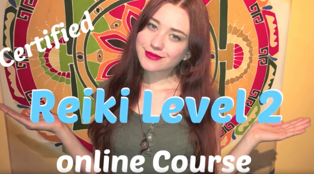 Reiki Level 2 Online Course