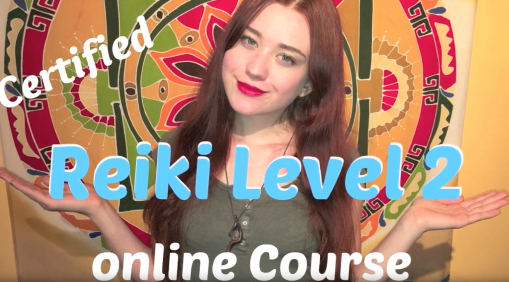 Reiki Level 2 Online Course