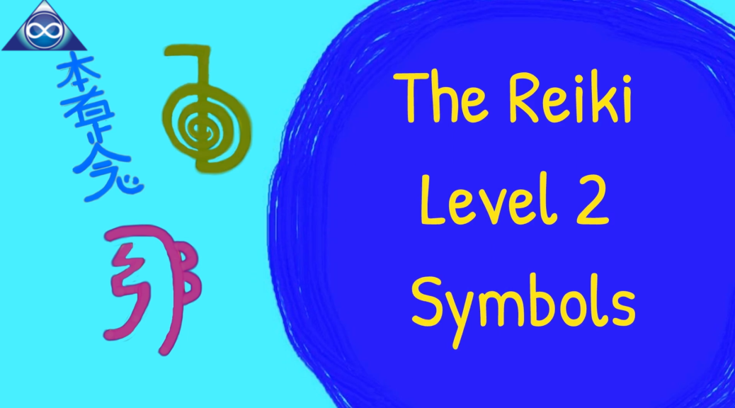 How To Use The Usui Reiki Symbols Level 2: Ch Ku Rei, Sei He Ki, Hon Sha Ze Sho Nen